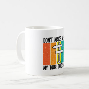 Caneca De Café Não me faça usar minha voz guia de excursão
