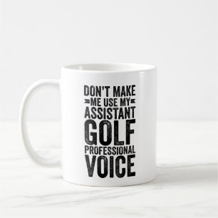 Caneca De Café Não me faça usar minha voz profissional de golfe