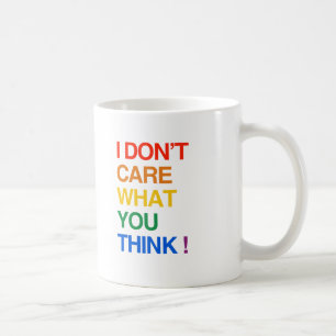 CANECA DE CAFÉ NÃO ME IMPORTO COM O QUE VOCÊ PENSA.