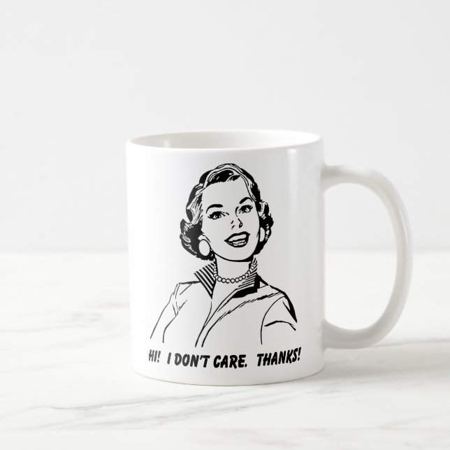 Caneca De Café Não me importo! Obrigados! Engraçado (Direita)