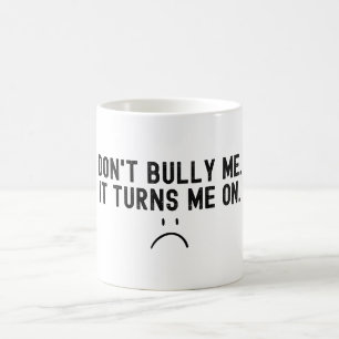 Caneca De Café Não Me Intimide, Isso Me Atrai