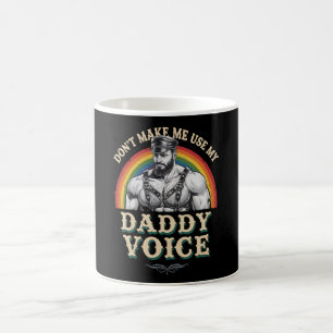 Caneca De Café Não Me Obrigue a Usar Minha Voz de Pai Gay LGBTQ