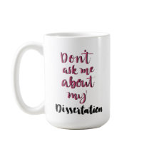 Não me pergunte sobre minha dissertação