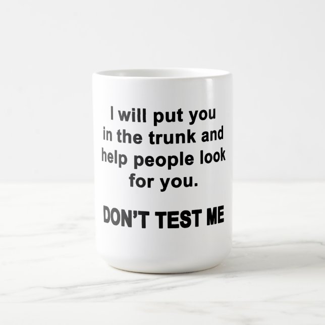 Caneca De Café Não me teste (Centro)