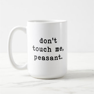 Caneca De Café Não me toques muito engraçado