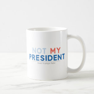 Caneca De Café Não meu presidente