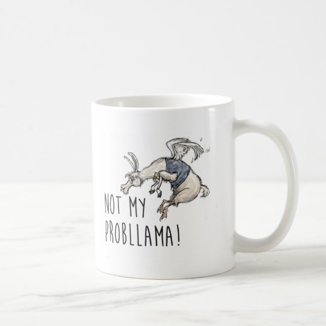 Caneca De Café Não Meu Probllama Mug (Direita)