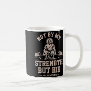Caneca De Café Não Minha Força Mas Seu Ginásio Jesus Levantando C