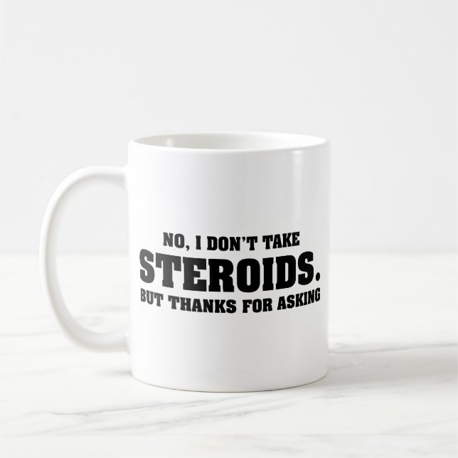 Caneca De Café Não, não tomo Steroids Coffee Mug (Esquerda)