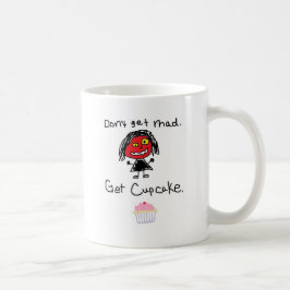 Caneca De Café Não obtenha louco, obtêm o cupcake