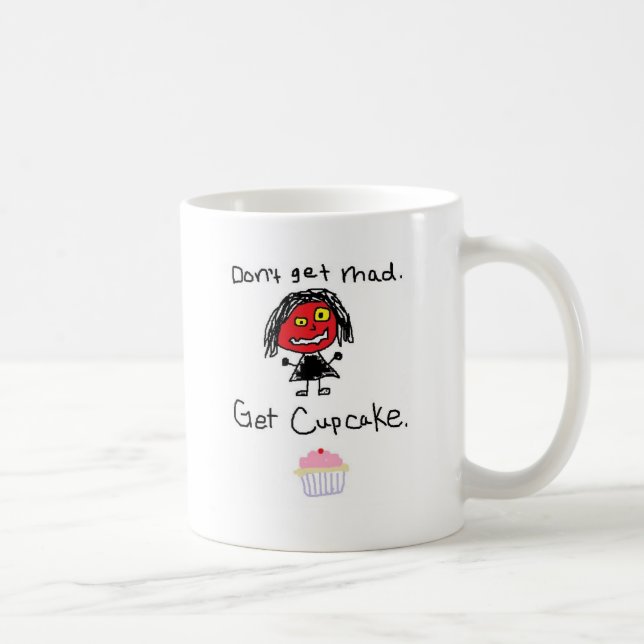 Caneca De Café Não obtenha louco, obtêm o cupcake (Direita)