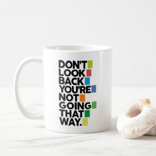 Caneca De Café Não olhe para trás