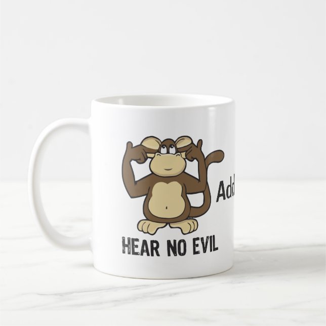 Caneca De Café Não ouça nenhum macaco do mau - personalizar (Esquerda)