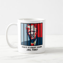 Caneca De Café Não passou da sua prisão? Engraçado Anti-Trump