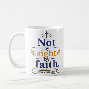 Caneca De Café Não pela vista, pela fé - Verso Cristão Inspirador