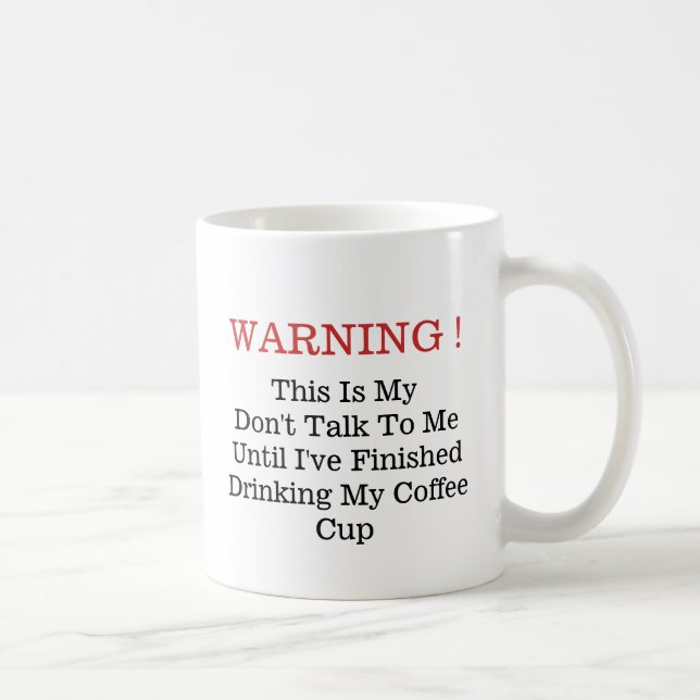 Caneca De Café Não perturbe um bebedor de café - Mug-A-Tude (Direita)