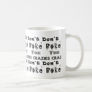 Caneca De Café Não pique o Crazies: Planície