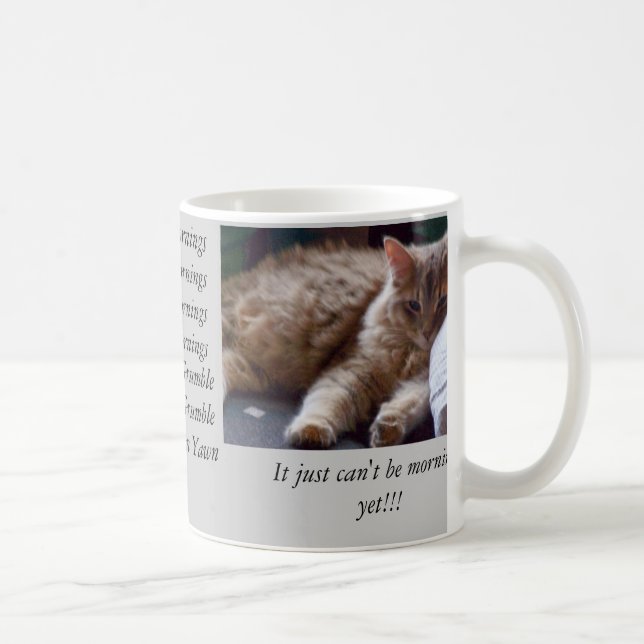 Caneca De Café Não pode ser manhã (Direita)