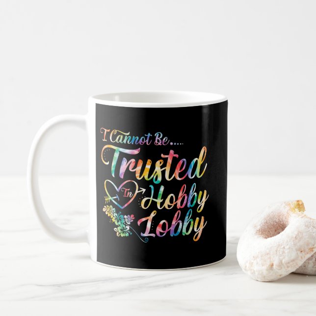 Caneca De Café Não Posso Confiar Em Hobby Lobby (Com Donut)