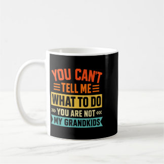 Caneca De Café Não Posso Dizer O Que Fazer Não Netos