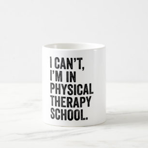 Caneca De Café Não Posso, Estou na Escola de Fisioterapia