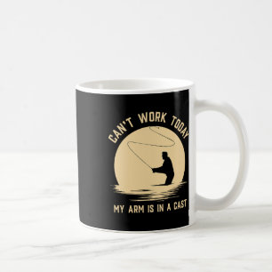 Caneca De Café Não posso trabalhar hoje, meu braço está em uma be