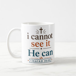 Caneca De Café Não Posso Ver — Ele Pode Citação de Esperança Cris