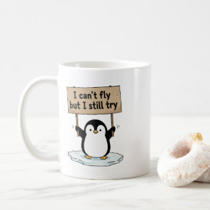 Caneca De Café “Não posso voar, mas ainda tento” pinguim fofo