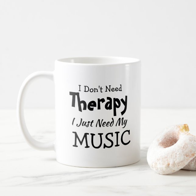 Caneca De Café Não precisa de terapia só precisa de música no Nat (Com Donut)