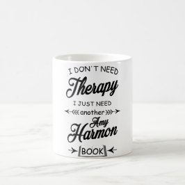 Caneca De Café Não preciso de terapia...