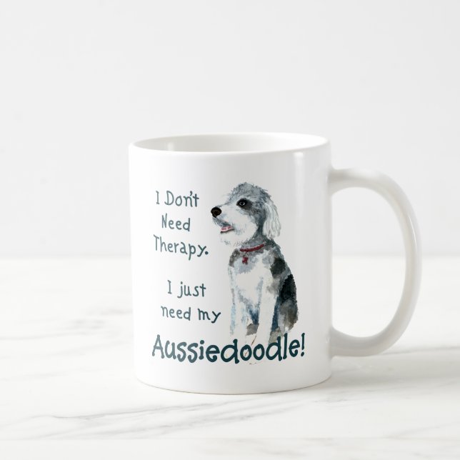 Caneca De Café Não preciso de terapia - Aussiedoodle (Direita)