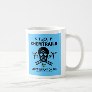 Caneca De Café Não pulverize em mim! - Chemtrails