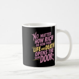 Caneca De Café Não Quão Rico Ou Pobre... Adesivo