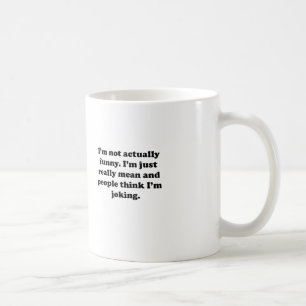 Caneca De Café Não realmente engraçado