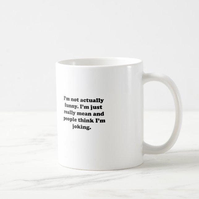 Caneca De Café Não realmente engraçado (Direita)