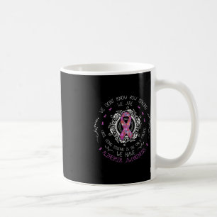 Caneca De Café Não sabemos quão fortes somos Alzheimer Awarenes