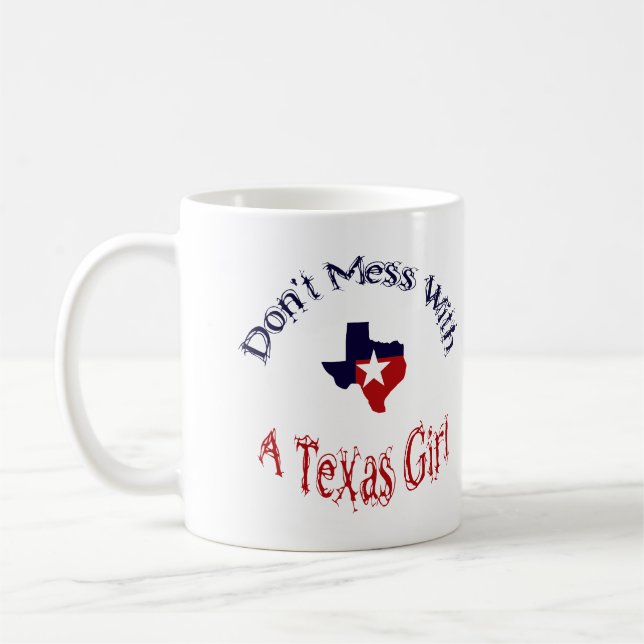 Caneca De Café Não se meta com uma garota do Texas (Esquerda)