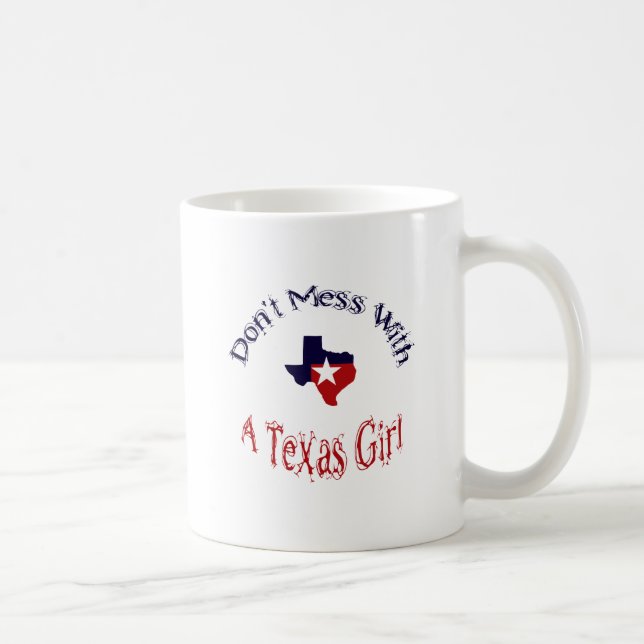 Caneca De Café Não se meta com uma garota do Texas (Direita)
