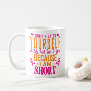Caneca De Café Não se meta só em olhar para você porque