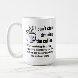 Caneca De Café Não se Pode Parar o Café Caneca Divertida
