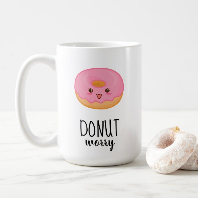 Caneca De Café Não se PREOCUPE (Com Donut)