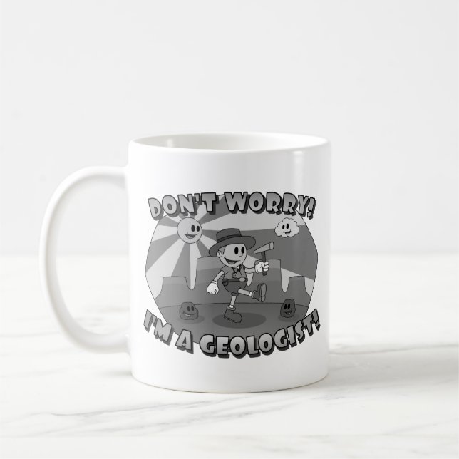 Caneca De Café Não se preocupe! Eu sou um geólogo! (Esquerda)