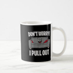 Caneca De Café Não se preocupe, eu tiro sofá, doce