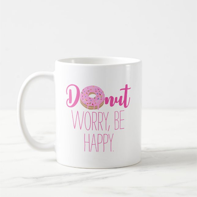 Caneca De Café Não se Preocupe Fique Feliz Texto Rosa (Esquerda)