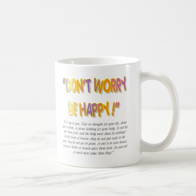 Caneca De Café Não se Preocupe, Seja Feliz (Direita)