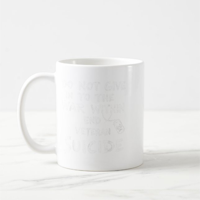 Caneca De Café Não Se Renda À Guerra Interior Veterano (Esquerda)