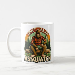 Caneca De Café Não seja o Asquatch - Engraçado Snarky ao ar livre