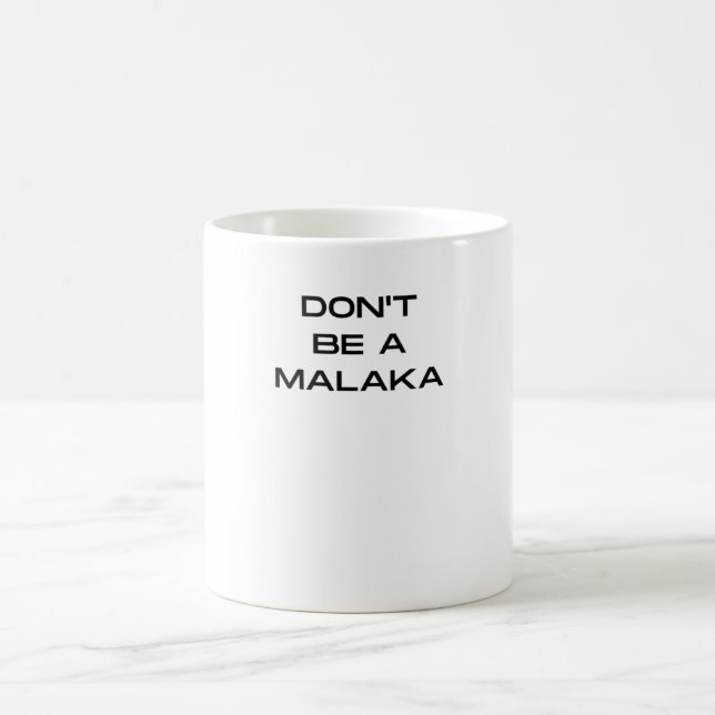 Caneca De Café Não seja um grego Malaka dizendo (Centro)