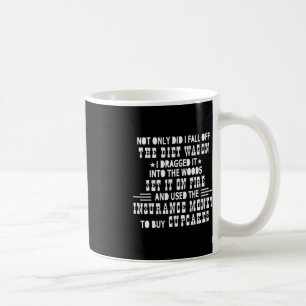 Caneca De Café Não Só Caí Do Vagão Da Dieta Que Eu Arrastei