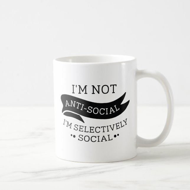 Caneca De Café Não Sou Anti-Social (Direita)